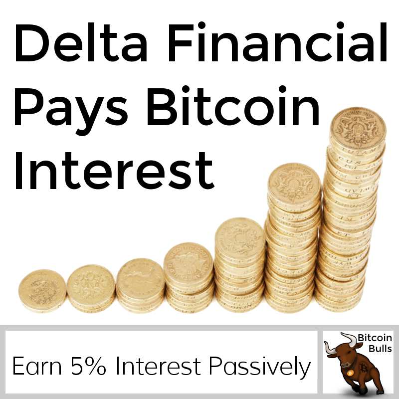 Delta Financial Pays Bitcoin Interest